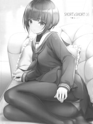 [Chocolate Pepper. (野村輝弥)] SHORT&SHORT 06 (アイドルマスター シンデレラガールズ) [中国翻訳]_02_02