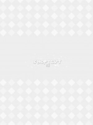 [Chocolate Pepper. (野村輝弥)] SHORTCUT02 (アイドルマスター シャイニーカラーズ) [中国翻訳] [DL版]_04